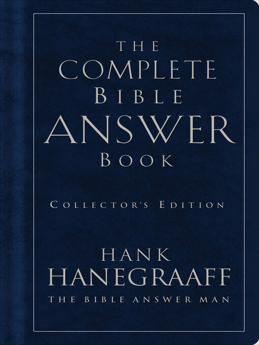 Title details for The Complete Bible Answer Book by Hank Hanegraaff - Available